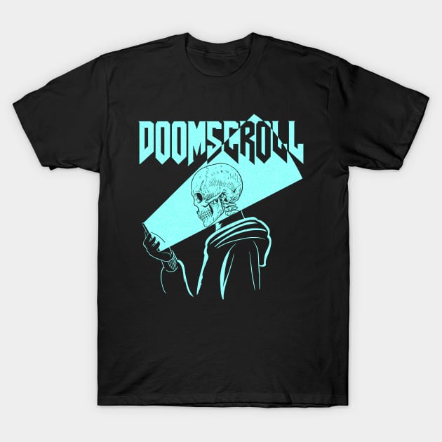 Doomscroll T-Shirt by DugMcFug